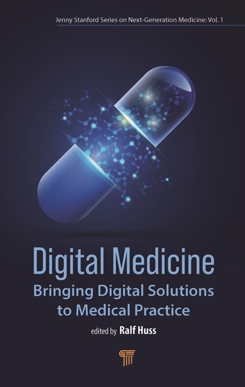 Digital Medicine: Bringing Digital Solutions to Medical Practice (Hardcover)