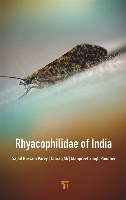 Rhyacophilidae of India (Hardcover)