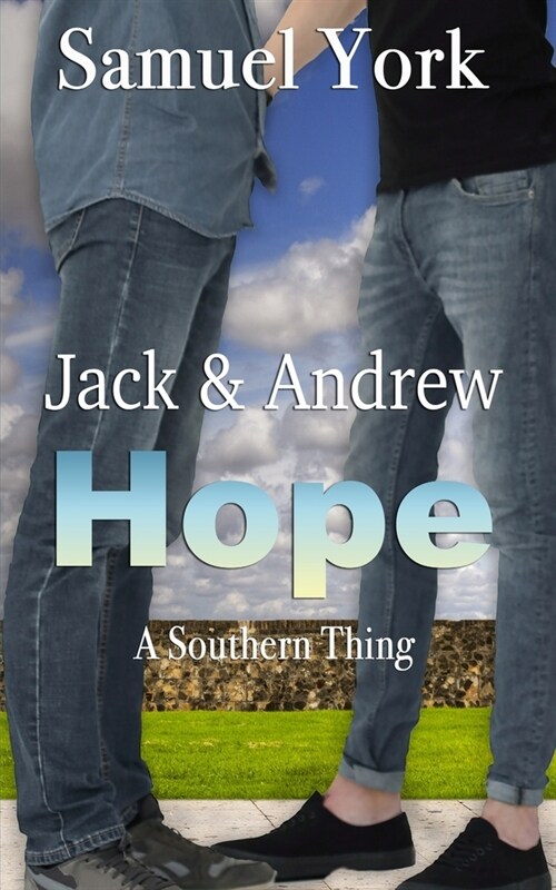 Jack and Andrew: Hope (Paperback)