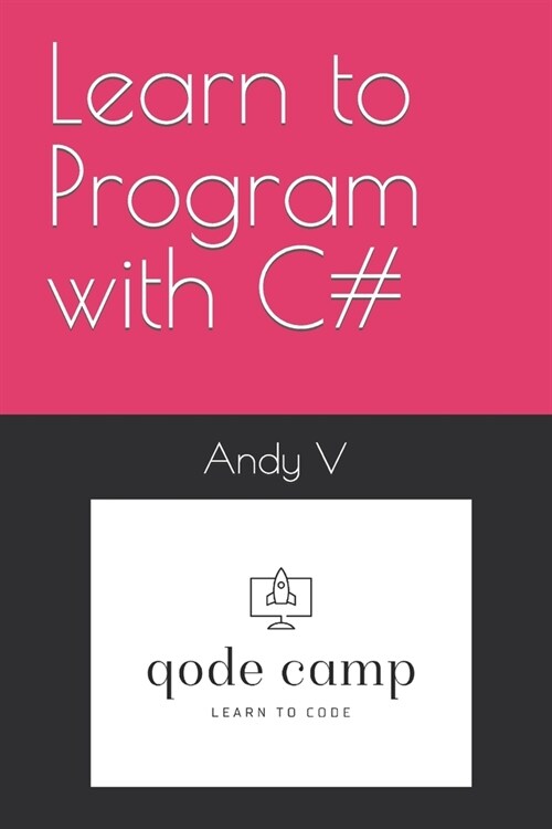 Learn to Program with C# (Paperback)