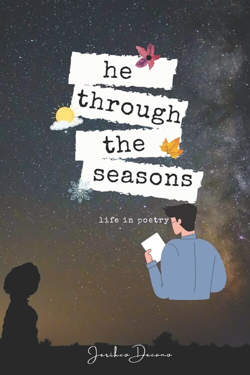 He Through The Seasons: Life in Poetry (Paperback)