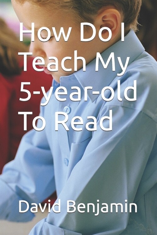 How Do I Teach My 5-year-old To Read (Paperback)