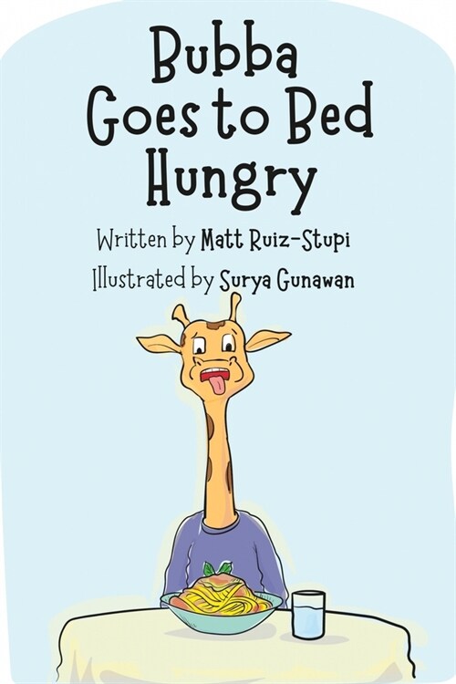 Bubba Goes to Bed Hungry (Paperback)