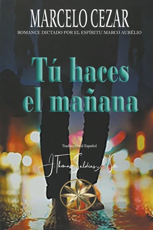 T?haces el Ma?na (Paperback)