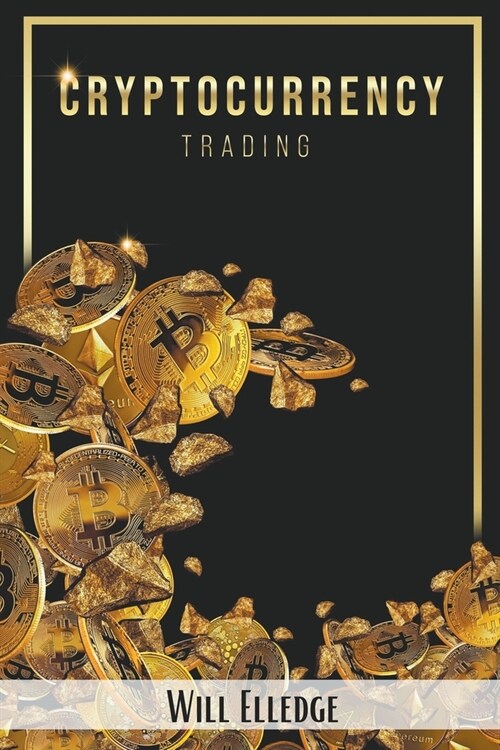 Cryptocurrency Trading (Paperback)