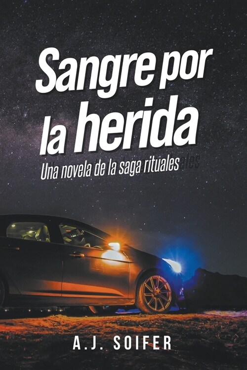 Sangre por la herida (Paperback)