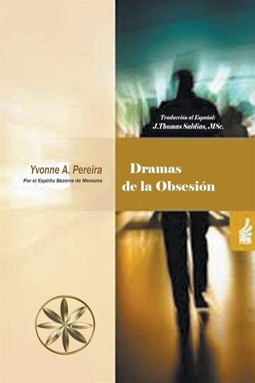 Dramas de la Obsesi? (Paperback)