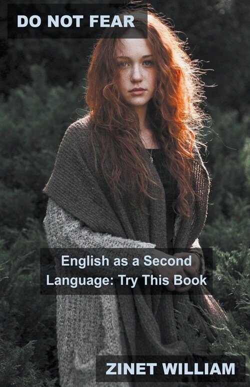 Do Not Fear English as a Second Language: Try This Book (Paperback)