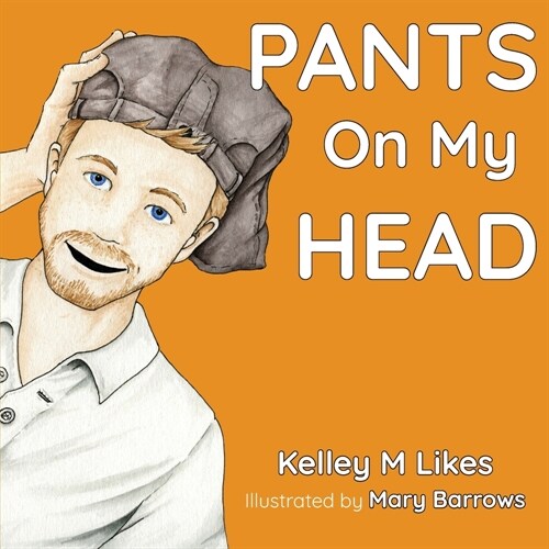 Pants On My Head (Paperback)