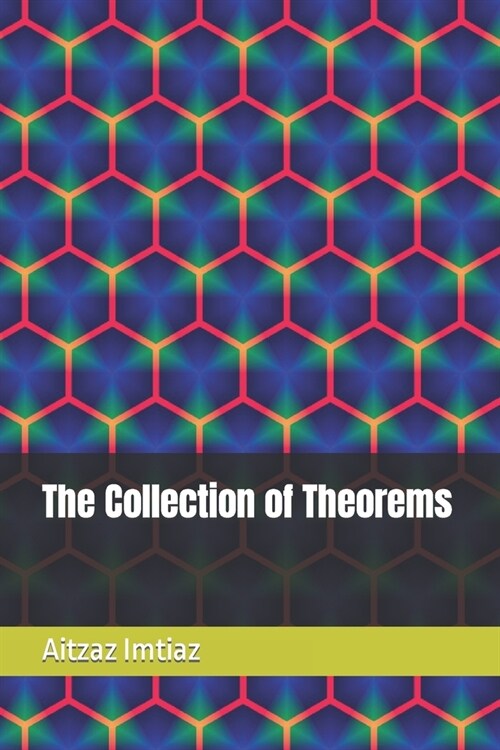 The Collection of Theorems (Paperback)