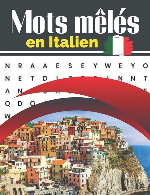 Mots m?? en italien: approfondir vos connaissances sur dautre langue - Solutions ?la fin (Paperback)