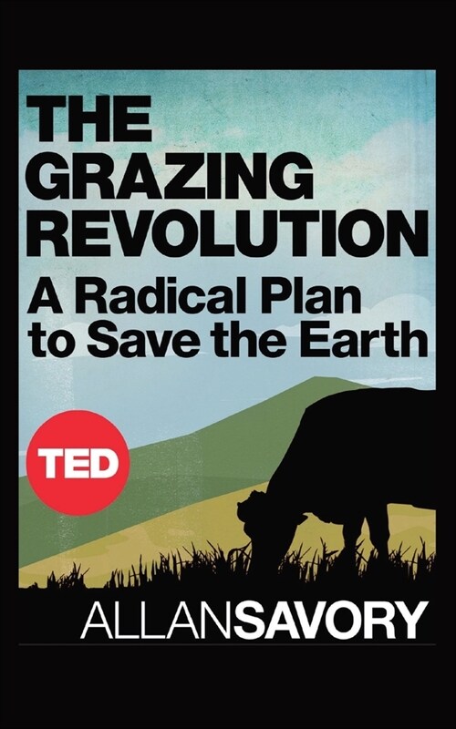 The Grazing Revolution (Paperback, 2)