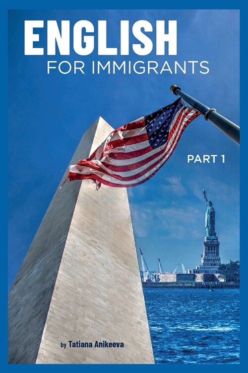 English for Immigrants Part 1 (Paperback)