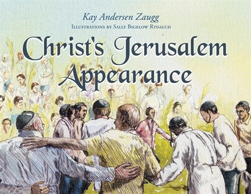 Christs Jerusalem Appearance (Paperback)