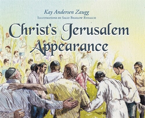 Christs Jerusalem Appearance (Hardcover)