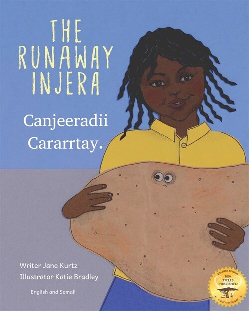 The Runaway Injera: An Ethiopian Fairy Tale in Somali and English (Paperback)