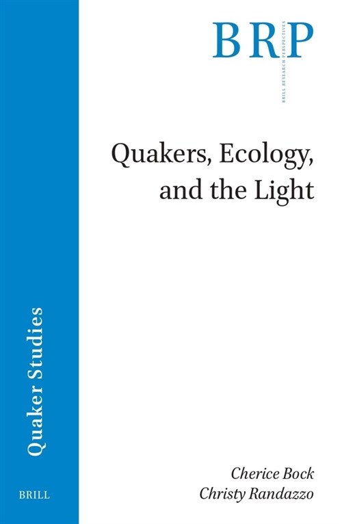 Quakers, Ecology, and the Light (Paperback)