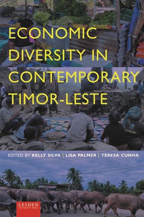 Economic Diversity in Contemporary Timor-Leste (Hardcover)