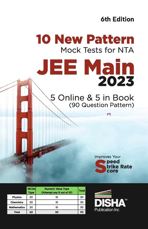 10 New Pattern Mock Tests for NTA JEE Main 2023 - 5 Online & 5 in Book (90 Question pattern) 6th Edition Physics, Chemistry, Mathematics - PCM Optiona (Paperback)