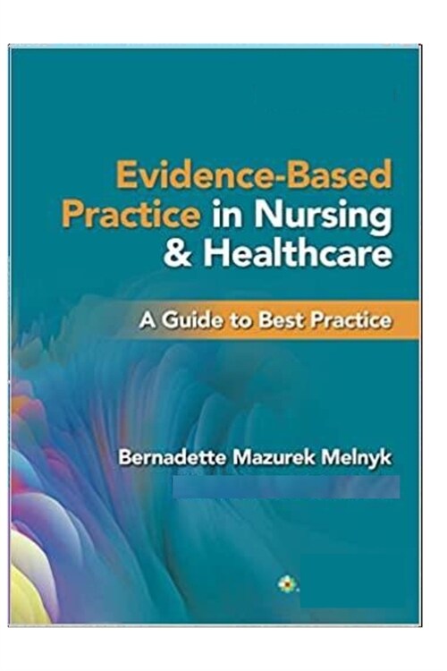 Evidence Based Practice in Nursing & Healthcare - 5th (Paperback)