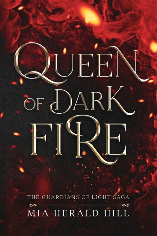 Queen of Dark Fire: An Epic Fantasy Novel (Paperback)