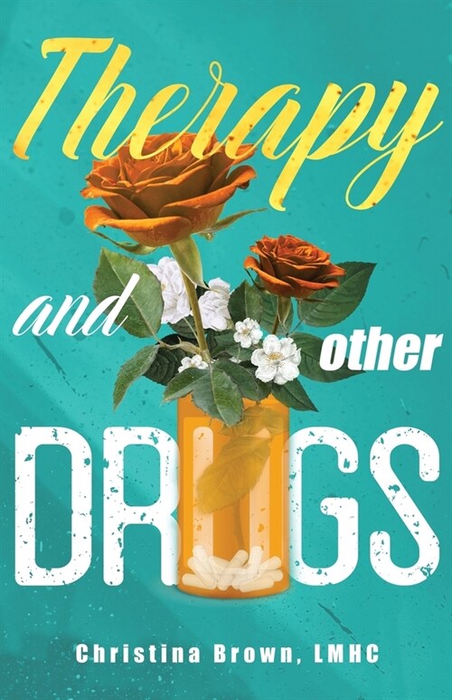 Therapy and Other Drugs (Paperback)