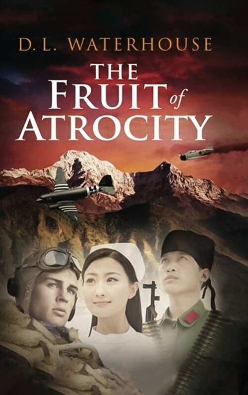 The Fruit of Atrocity (Hardcover)