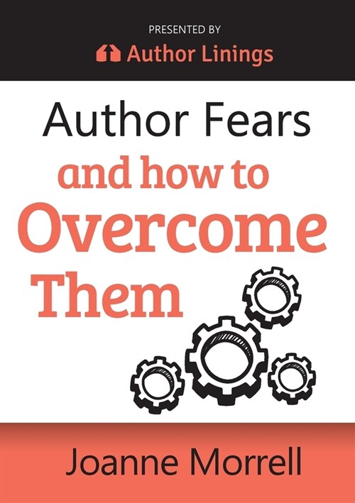 Author Fears and How to Overcome Them (Paperback)