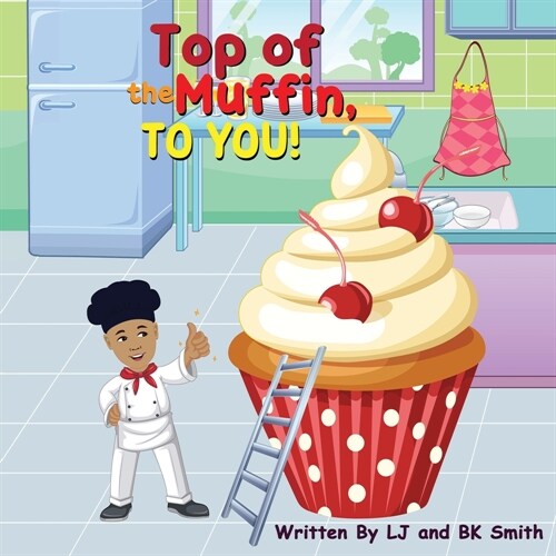 Top of the Muffin, TO YOU! (Paperback)