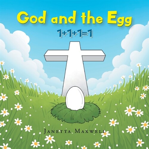 God and the Egg: 1+1+1=1 (Paperback)