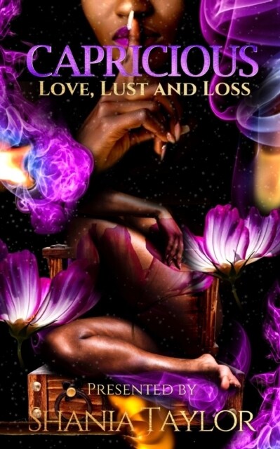 Capricious: Love, Lust and Loss (Paperback)