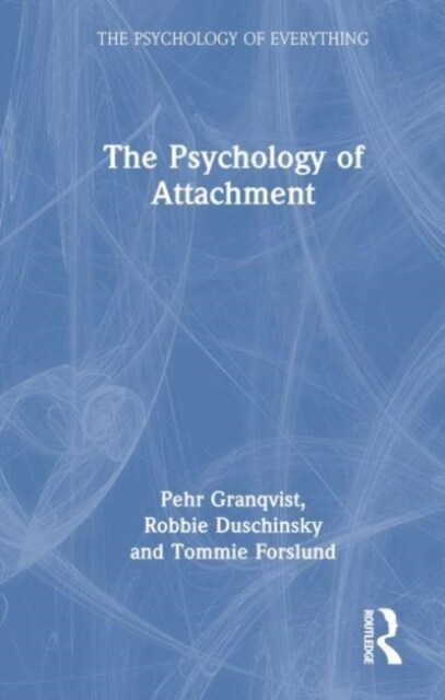 The Psychology of Attachment (Hardcover)