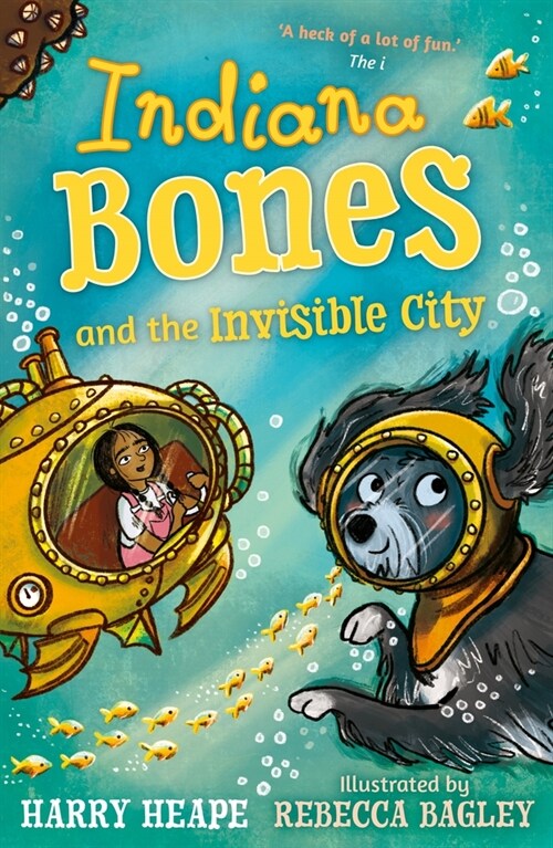 Indiana Bones and the Invisible City (Paperback)