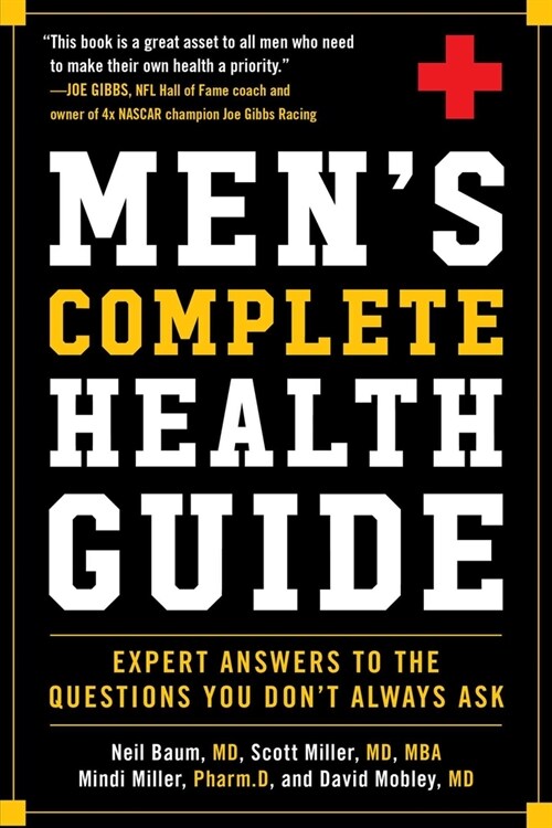 Mens Complete Health Guide: Expert Answers to the Questions You Dont Always Ask (Paperback)