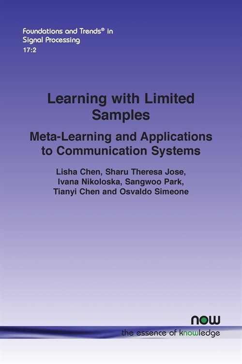 Learning with Limited Samples: Meta-Learning and Applications to Communication Systems (Paperback)