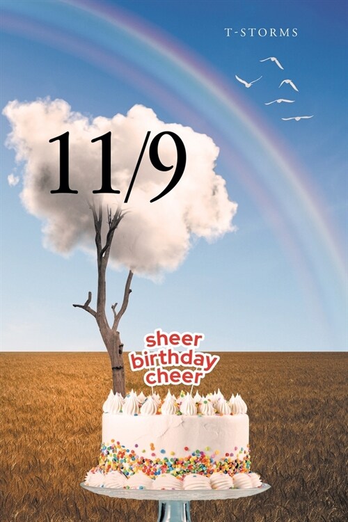 11/9: sheer birthday cheer (Paperback)