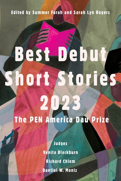 Best Debut Short Stories 2023: The Pen America Dau Prize (Paperback)