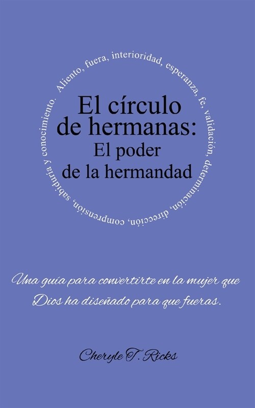 El c?culo de hermanas: El poder de la hermandad (Paperback)