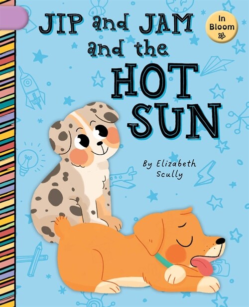 Jip and Jam and the Hot Sun (Library Binding)