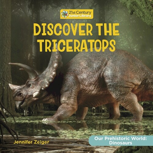 Discover the Triceratops (Paperback)