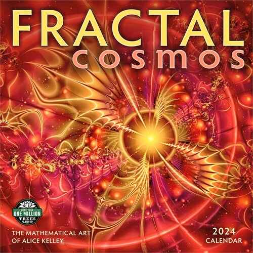 Fractal Cosmos 2024 Wall Calendar: The Mathematical Art of Alice Kelley (Wall)