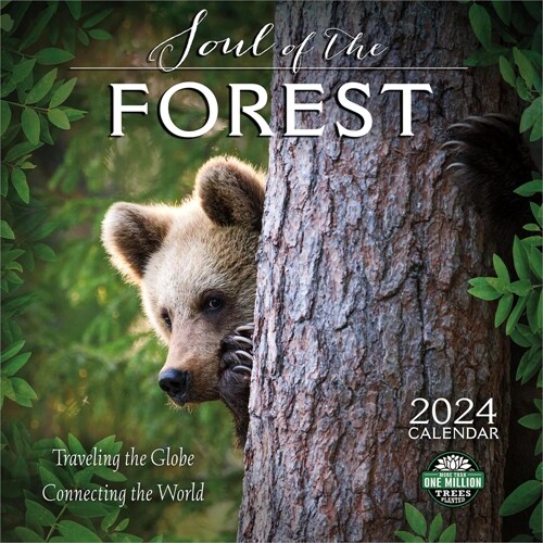 Soul of the Forest 2024 Wall Calendar: Traveling the Globe, Connecting the World (Wall)