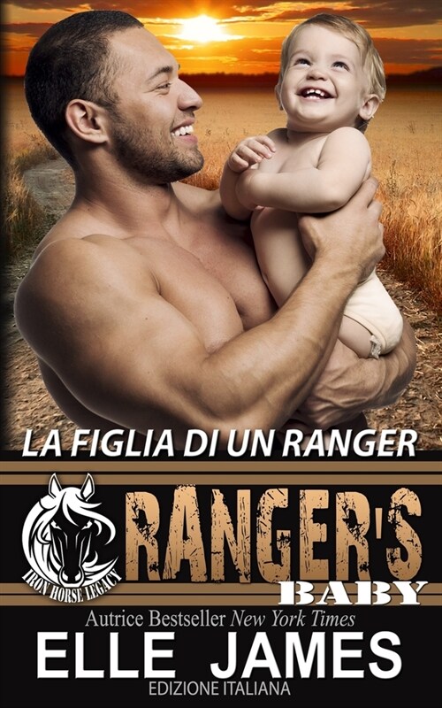 Rangers Baby: La Figlia Di Un Ranger (Paperback)