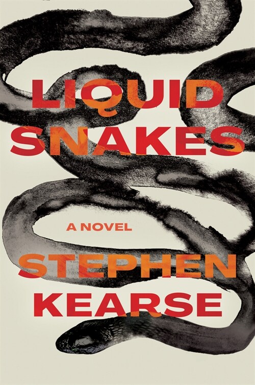 Liquid Snakes (Hardcover)