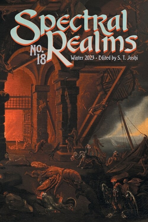 Spectral Realms No. 18: Winter 2023 (Paperback)