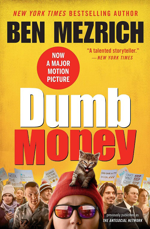 Dumb Money: The Gamestop Short Squeeze and the Ragtag Group of Amateur Traders That Brought Wall Street to Its Knees (Paperback)
