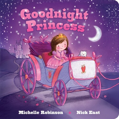 Goodnight Princess: The Perfect Bedtime Book! (Board Books)