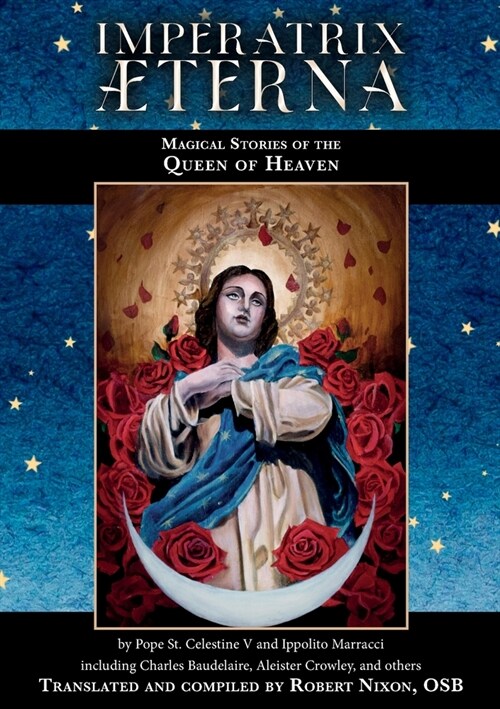 Imperatrix ?erna: Magical Stories of the Queen of Heaven (Paperback)