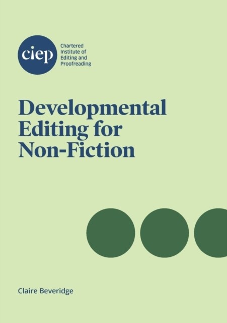 Developmental Editing for Non-Fiction (Paperback)