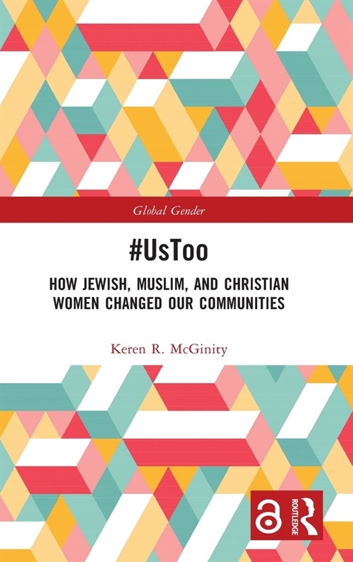 #UsToo : How Jewish, Muslim, and Christian Women Changed Our Communities (Hardcover)